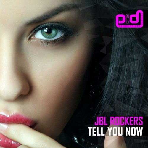 lataa albumi JBL Rockers - Tell You Now