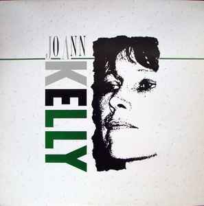 Jo Ann Kelly – Jo Ann Kelly (1988, Vinyl) - Discogs