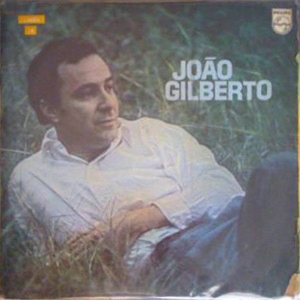 João Gilberto – João Gilberto (1970, Vinyl) - Discogs