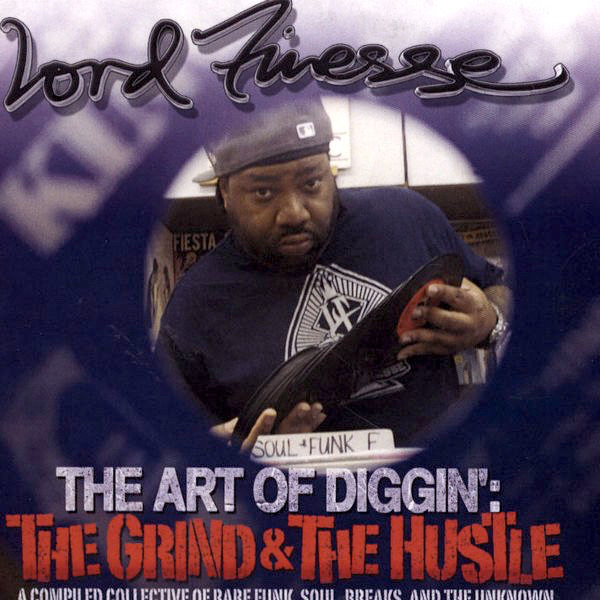 télécharger l'album Lord Finesse - The Art Of Diggin The Grind The Hustle