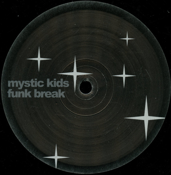 Album herunterladen Mystic Kids - Funk Break