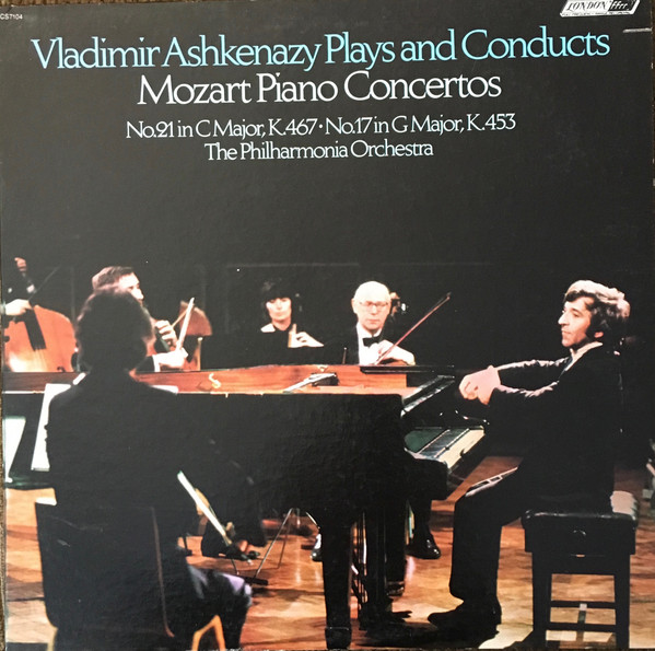 Wolfgang Amadeus Mozart - Vladimir Ashkenazy - Philharmonia Orchestra – Vladimir Ashkenazy Plays And Mozart Piano Concertos: No. 21 C In C Major K.467, No.17 In G Major K.453 (1979, Vinyl) - Discogs