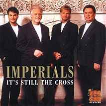 Imperials - It's Still The Cross album cover