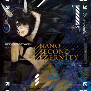 Nanosecond Eternity - Betwixt & Between