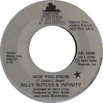 Billy Butler And Infinity – Now You Know / (What Do You Do) When Your  Baby's Gone (1972, Vinyl) - Discogs
