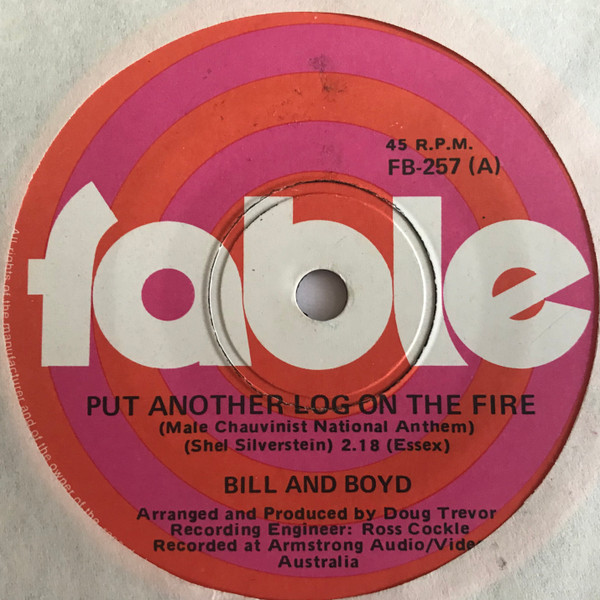 Bill And Boyd – Put Another Log On The Fire (Male Chauvenest