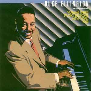 Duke Ellington - The Private Collection: Volume Three, Studio Sessions, New York 1962 album cover