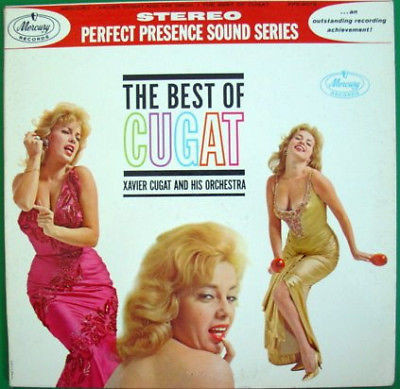 Xavier Cugat And His Orchestra – The Best Of Cugat (1961, Gatefold