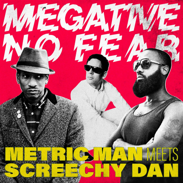 baixar álbum Megative Feat Metric Man - Megative No Fear