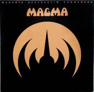 Magma (6) - Mekanïk Destruktïẁ Kommandöh