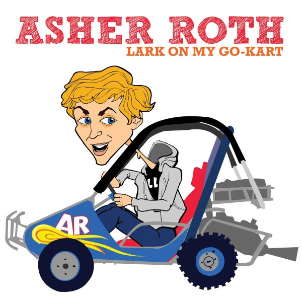 ladda ner album Asher Roth - Lark On My Go Kart