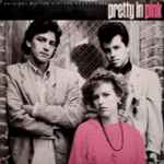 Cover of Pretty In Pink (Original Motion Picture Soundtrack), 1986, Vinyl