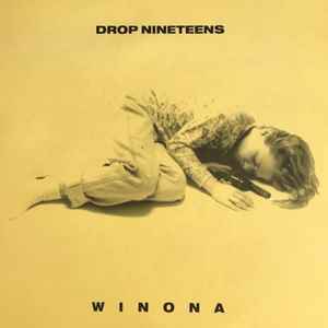 Drop Nineteens - Winona