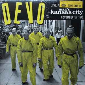 Devo - Live At Max's Kansas City - November 15, 1977 album cover