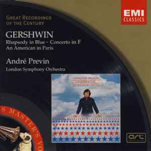 George Gershwin - Rhapsody In Blue • Concerto In F • An American In Paris album cover