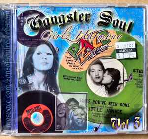 Gangster Soul Girlz Harmony Vol 3 (2010, CDr) - Discogs