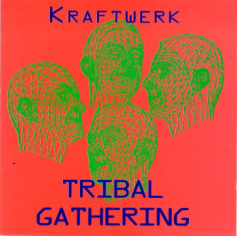 Kraftwerk – Tribal Gathering (1999, CD) - Discogs