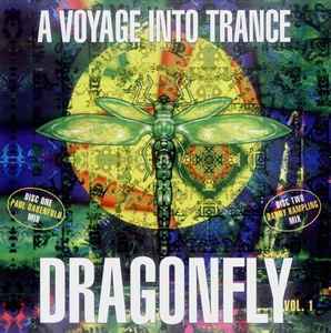 Обложка альбома A Voyage Into Trance - Dragonfly Vol. 1 от Paul Oakenfold