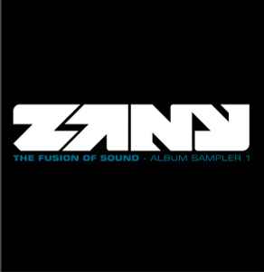 DJ Zany - The Fusion Of Sound - (Album Sampler 1)