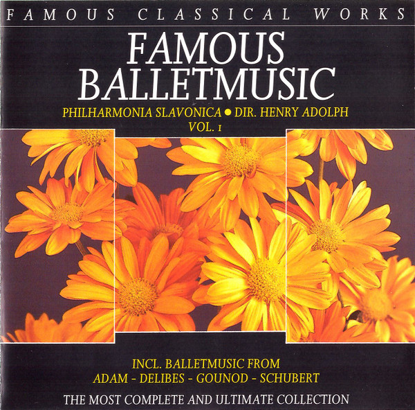 Album herunterladen Adolphe Adam, Léo Delibes, Charles Gounod, Franz Schubert - Famous Ballet Music Vol 1