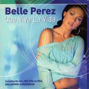 Belle Perez - Que Viva La Vida album cover