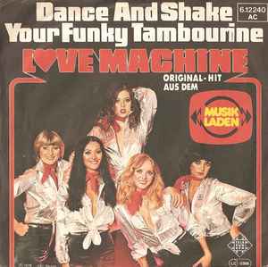 Love Machine (13) - Dance And Shake Your Funky Tambourine album cover