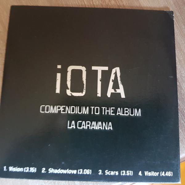 iOTA Compendium To The Album La Caravana 2003 CD Discogs