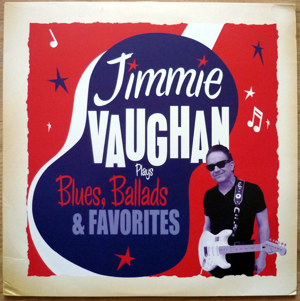 Jimmie Vaughan – Plays Blues, Ballads & Favorites (2010, CD) - Discogs