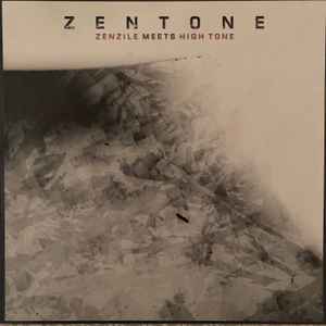 Zentone - Zenzile Meet High Tone