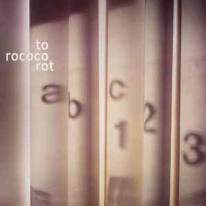 To Rococo Rot - ABC123 album cover