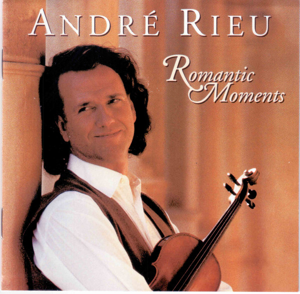 André Rieu – Romantic Moments (1998, CD) - Discogs