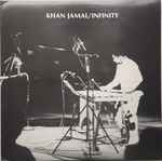 Khan Jamal – Infinity (1988, Vinyl) - Discogs