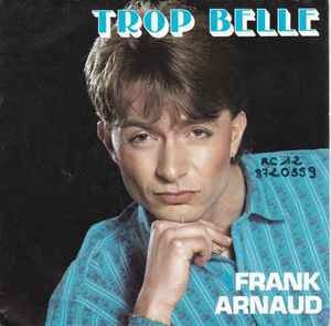 Arnaud Frank - Trop Belle album cover
