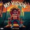 Luh Tyler - My Vision