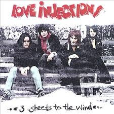 baixar álbum Love Injections - 3 Sheets To The Wind