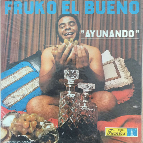 Fruko El Bueno – “Ayunando” (1973, Vinyl) - Discogs