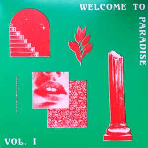 Various - Welcome To Paradise Vol. I: Italian Dream House 89-93 album cover