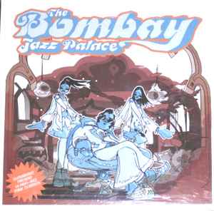 Various - The Bombay Jazz Palace album cover