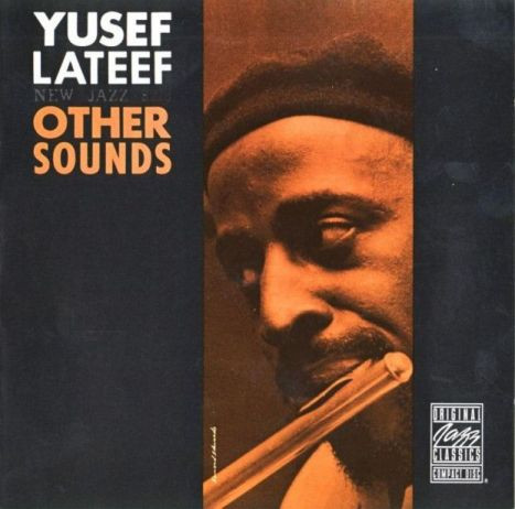 Yusef Lateef – Other Sounds (1959, Deep Groove , Vinyl) - Discogs