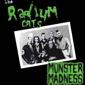 The Radium Cats - Munster Madness