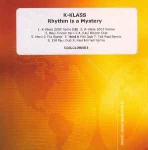 K-Klass - Rhythm Is A Mystery 2007