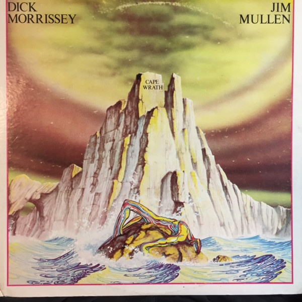 Dick Morrissey & Jim Mullen – Cape Wrath (1979, Vinyl) - Discogs