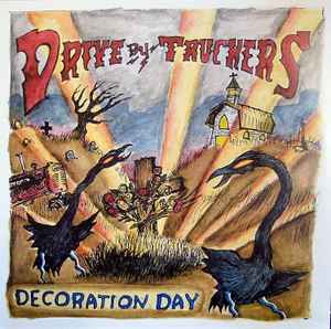 Decoration Day - Drive-By Truckers