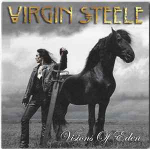 Virgin Steele – Visions Of Eden (2006