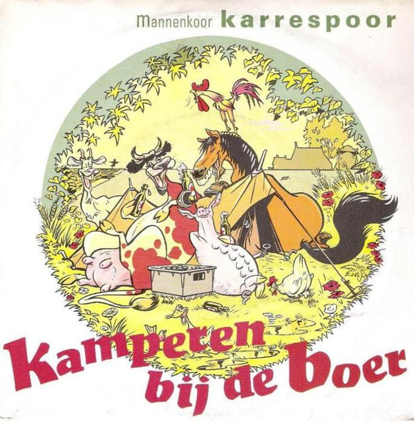 descargar álbum Mannenkoor Karrespoor - Kamperen Bij De Boer