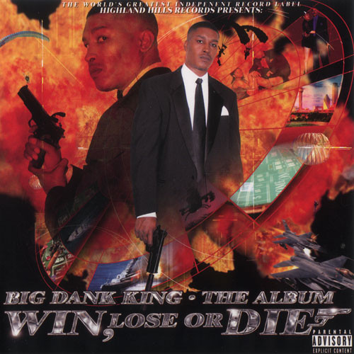 Big Dank King – Win, Lose Or Die (CD) - Discogs