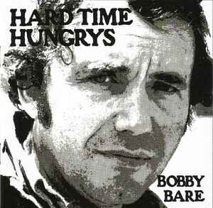 Bobby Bare - Hard Time Hungrys / The Winner ... And Other Losers album cover