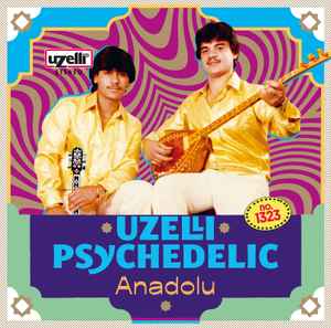 Various - Uzelli Psychedelic Anadolu album cover