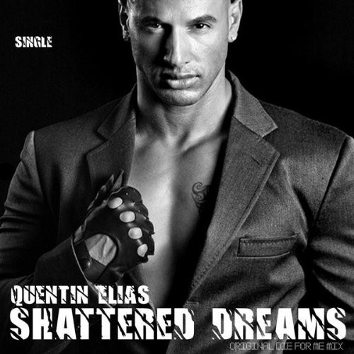 baixar álbum Quentin Elias - Shattered Dreams