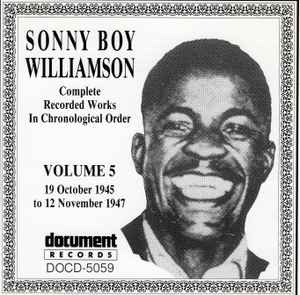 Complete Recorded Works In Chronological Order Volume 5  (19 October 1945 To 12 November 1947) - Sonny Boy Williamson